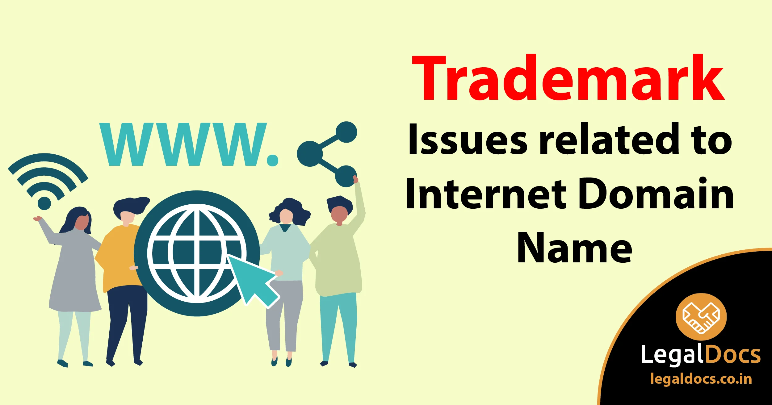 Trademark Issues related to Internet Domain Name
